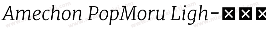 Amechon PopMoru Ligh字体转换
